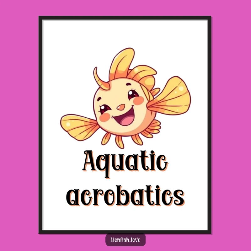 Funny Lionfish Flip Poster: Aquatic Art, Perfect Funny Gift