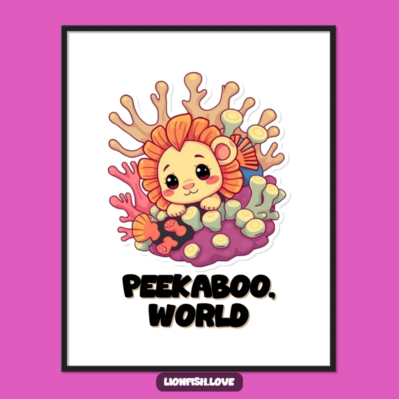Funny Curious Lionfish Poster: Peek-a-Boo Art, Perfect Funny Gift